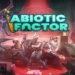 Abiotic Factor Supporters Edition torrent