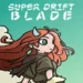 super drift blade torrent