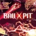 BALL x PIT 12 ball x pit torrent