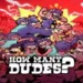 How Many Dudes torrent