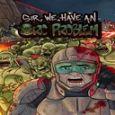 Sir We Have an Orc Problem torrent
